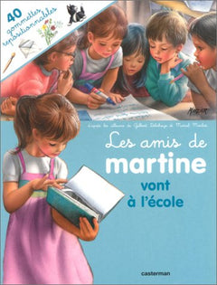 les amis de martine vont a l'ecole (avec gommettes)