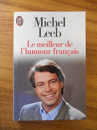 Le meilleur de l'humour français du XVIe à nos jours