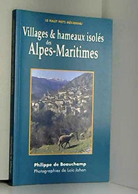 Villages et hameaux isolés des Alpes-Maritimes
