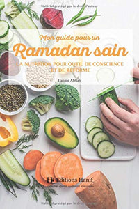 Mon guide pour un Ramadan sain