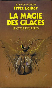 La Magie des glaces (Le Cycle des épées .)