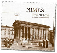 Nîmes il y a 100 ans