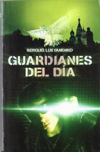 GUARDIANES DEL DIA (SIN COLECCION)