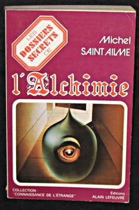 Les dossiers secrets de l alchimie