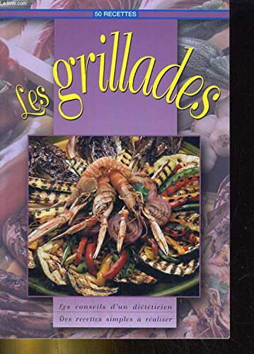 Les grillades