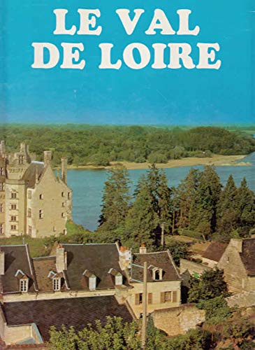 Le val de loire