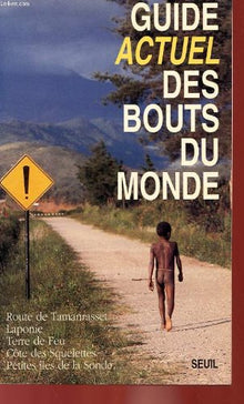 "Guide ""Actuel"" des bouts du monde"