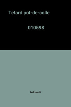 Têtard Pot-de-Colle