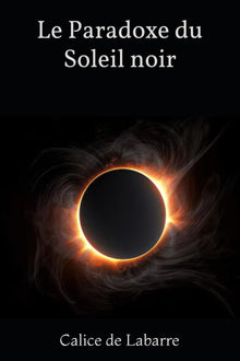 Le paradoxe du soleil noir
