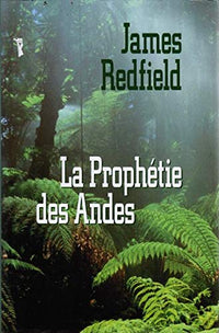 La prophétie des Andes