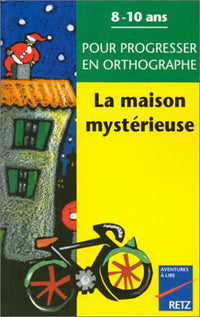 La maison mystérieuse