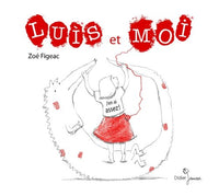 Luis et moi: J'en ai assez !