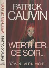 Werther, ce soir...