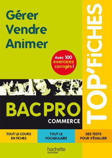 Gérer, vendre, animer Bac Pro Commerce
