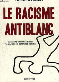 Le racisme antiblanc