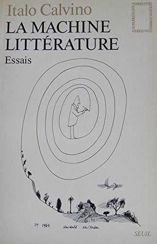 La machine littérature. Essais