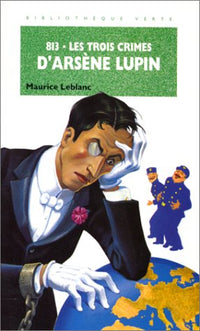 813 les trois crimes d'Arsène Lupin