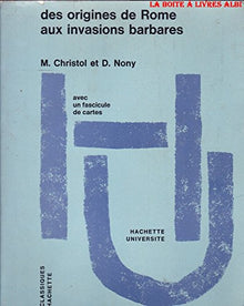 ROME DES ORIGINES AUX INVASIONS BARBARES