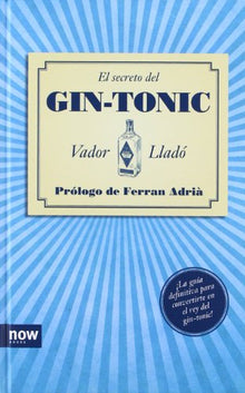 El Secreto Del Gin-Tonic (FUERA DE COLECCION)