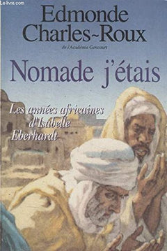 Nomade j'étais.