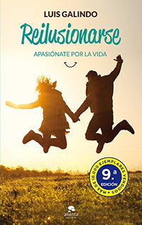 Reilusionarse: Apasiónate por la vida