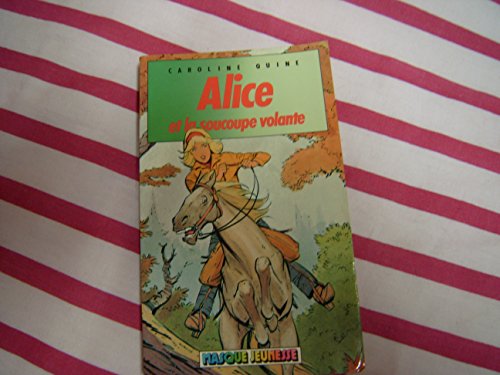 Alice et la soucoupe volante