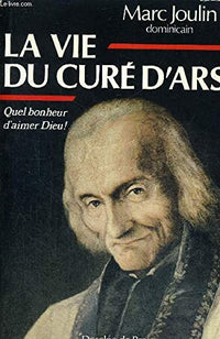 La vie du curé d'Ars