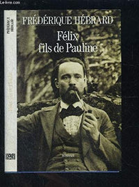 Félix, fils de Pauline