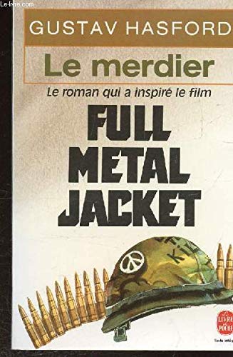LE MERDIER-FULL METAL JACKET