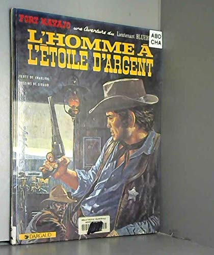 Blueberry, tome 6 : L'Homme à l'étoile d'argent