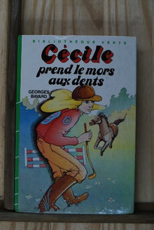 Cécile prend le mors aux dents