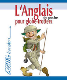 L'anglais de poche : pour globe trotters
