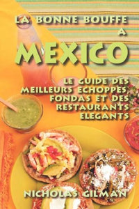 La Bonne Bouffe a Mexico