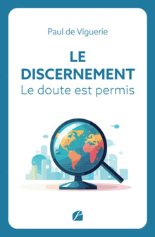 Le discernement - Le doute est permis