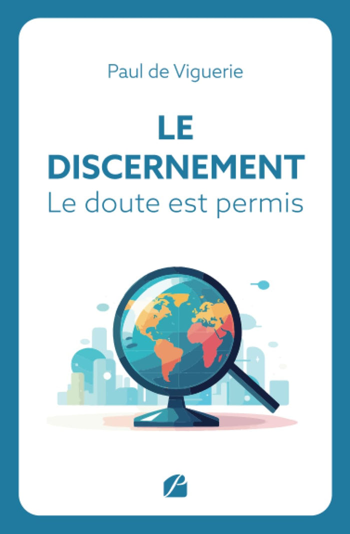 Le discernement - Le doute est permis