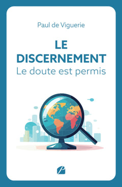 Le discernement - Le doute est permis