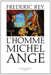 L'Homme Michel-Ange
