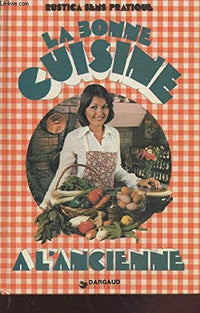 Bonne cuisine ancienne