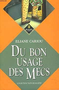 Du bon usage des mecs