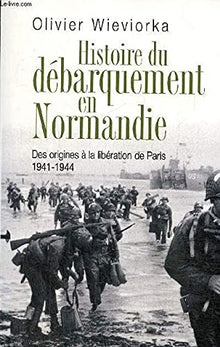 Histoire du débarquement en Normandie