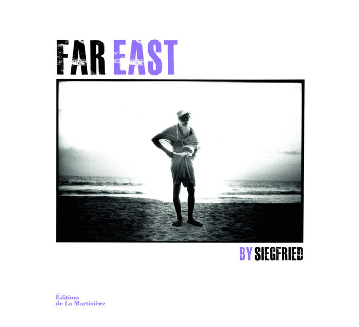 Far east by Siegfried