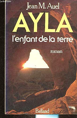 Ayla - l' Enfant De La Terre