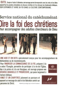 Dire la foi des chrétiens