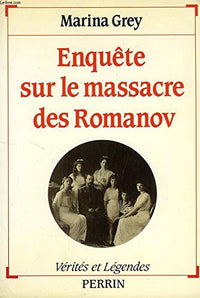 Enquete sur le massacre des romanov