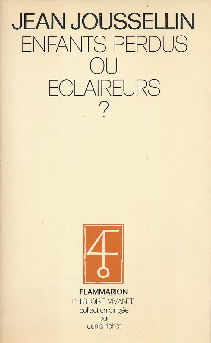 Enfants perdus ou éclaireurs ?
