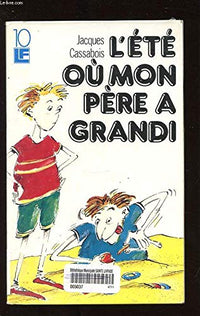 Ete ou mon pere a grandi