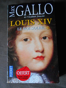 Louis XIV - tome 1 Le Roi-Soleil