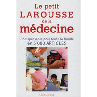 Petit Larousse de la médecine