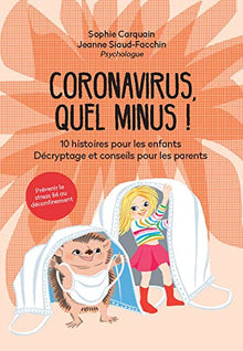Coronavirus, quel minus !