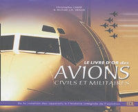 Le livre d'or des avions civils et militaires